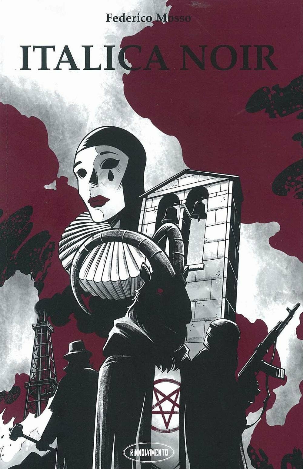 L'immagine copertina della raccolta di saggi Italica Noir da cui è stata tratta la miniserie