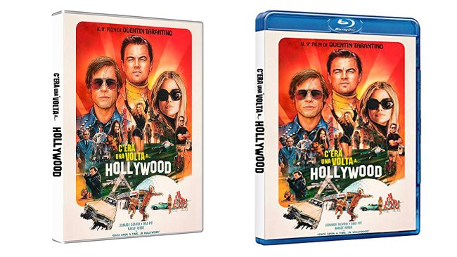 C’era una volta…a Hollywood - in edizione Home Video nei formati DVD e Blu-ray