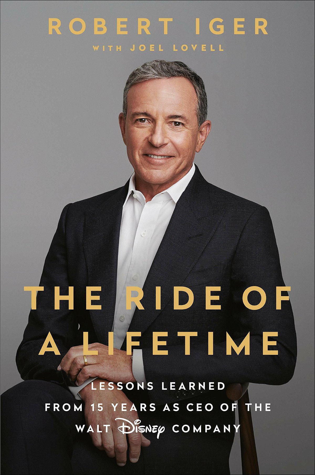 Bob Iger sulla copertina del libro The ride of a lifetime
