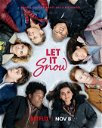 Copertina di Let it snow: Innamorarsi sotto la neve, il trailer della romcom di Natale