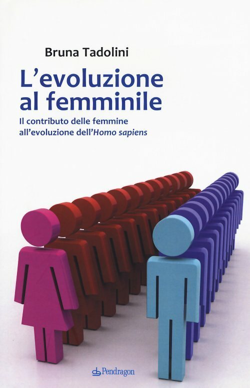 Copertina del libro L'evoluzione al femminile di Bruna Tadolini
