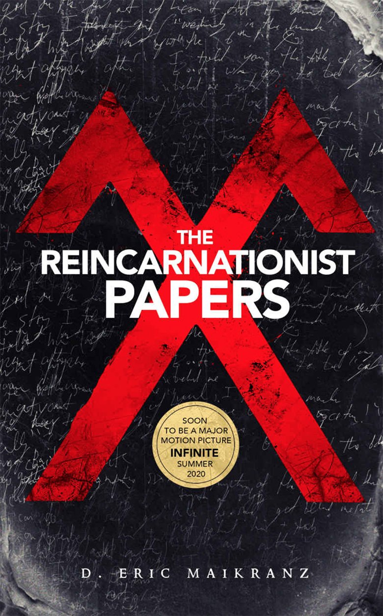 The Reincarnationist Papers di D. Eric Maikranz