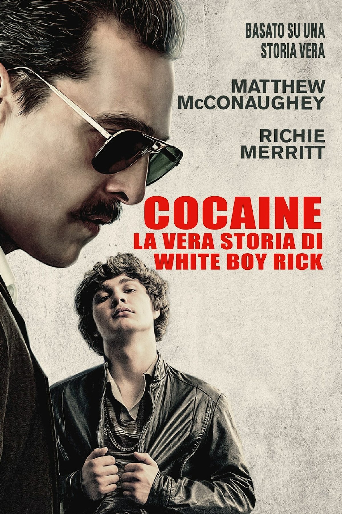 Cocaine - La vera storia di White Boy Rick: poster