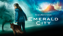 Copertina di Emerald City, il Mago di Oz si fonde con Game of Thrones nel trailer della serie