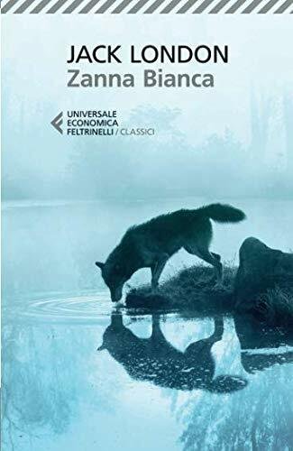 Jack London: Zanna Bianca