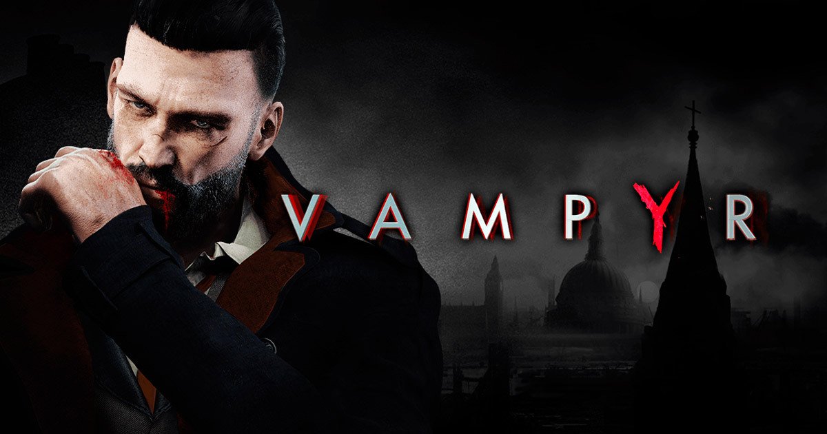 Vampyr in uscita il 5 giugno 2018