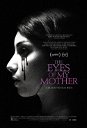 Copertina di The Eyes of My Mother, il trailer dell'horror psicologico affascinato dall'anatomia