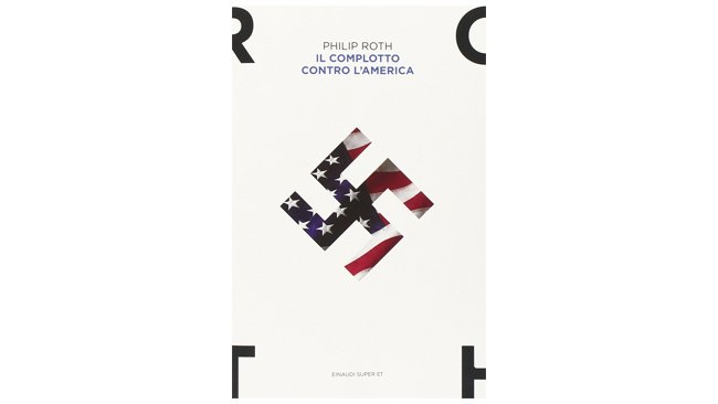 Il complotto contro l'America di Philip Roth