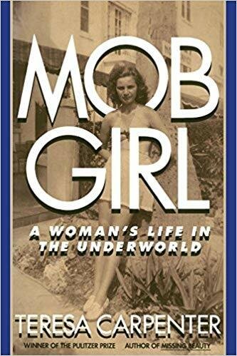 Copertina del libro Mob Girl: A Woman's Life in the Underworld