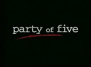 Sigla di Cinque in famiglia o Party of Five