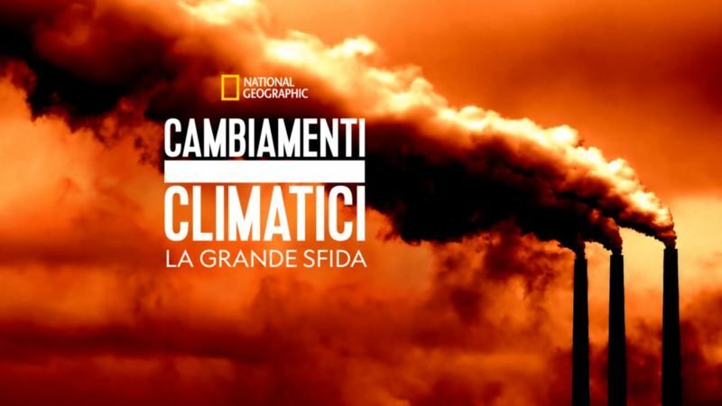 Cambiamenti climatici la grande sfida