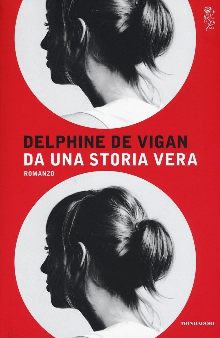 Copertina del libro di Delphine de Vigan Da una storia vera
