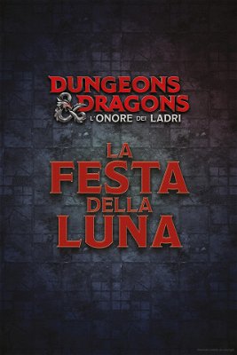 Dungeons & Dragons - L'onore dei ladri: La festa della luna 2