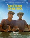 Copertina di Turisti curiosi con Bob e Mack: il trailer della serie Disney+