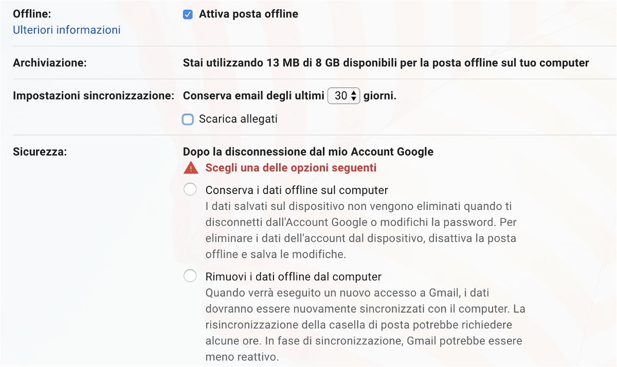 Le impostazioni della modalità offline di Gmail