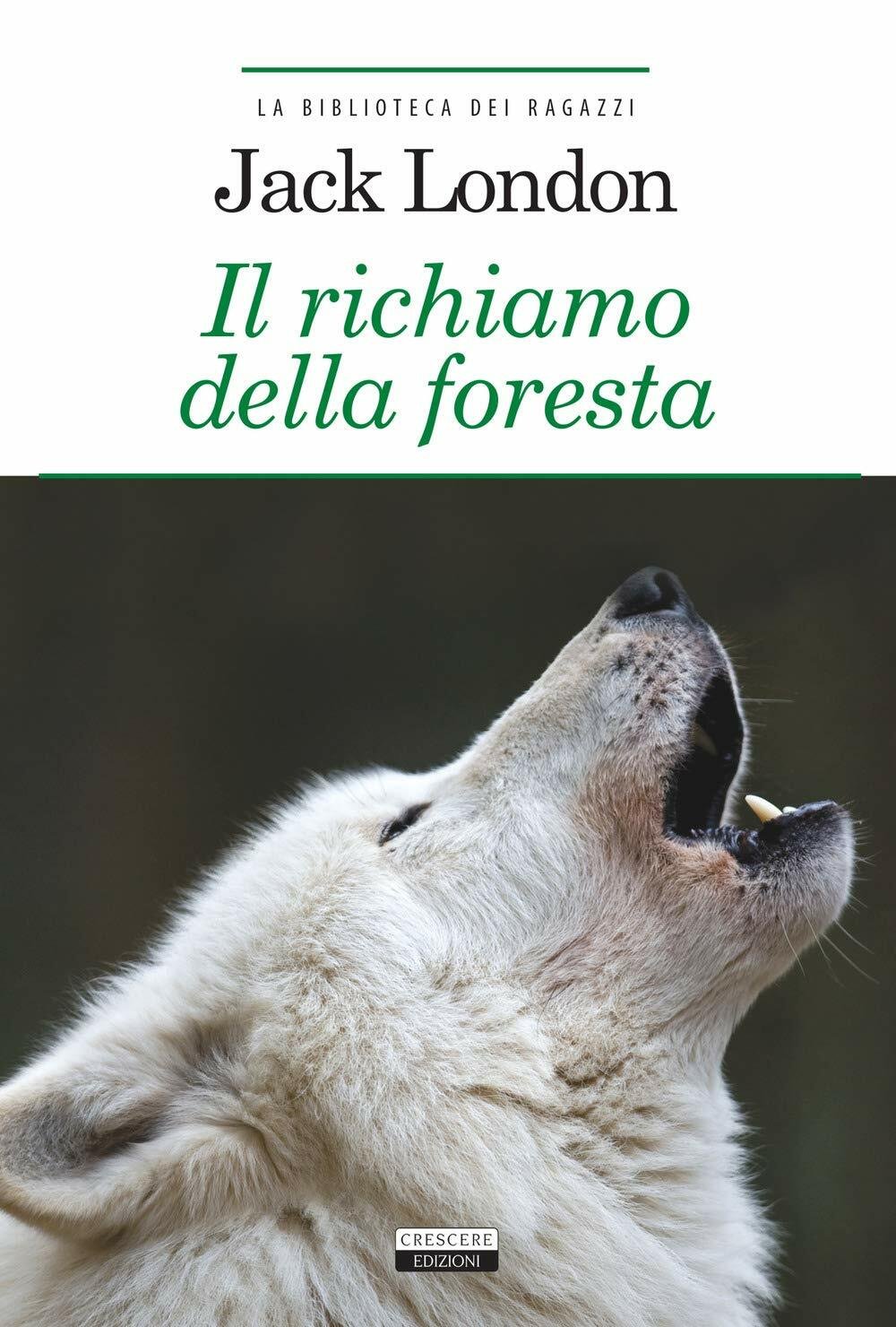 La copertina dell'edizione italiana del romanzo Il richiamo della foresta