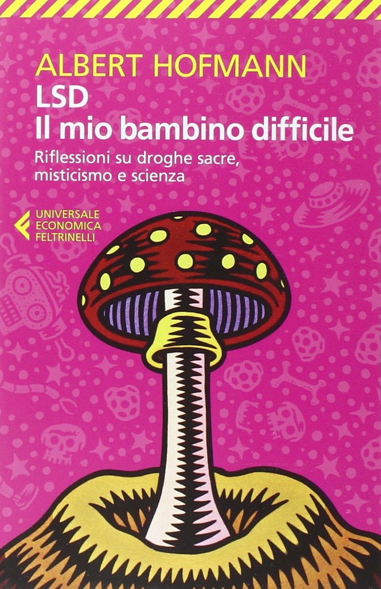 Copertina del libro LSD. Il mio bambino difficile di Albert Hofmann