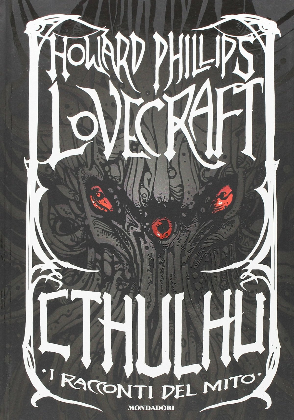 La cover, grigia e rossa, della raccolta di racconti di Lovecraft dal titolo Cthulhu - I racconti del mito