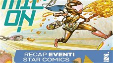 Copertina di Napoli Comicon 2024: tutti gli appuntamenti Star Comics