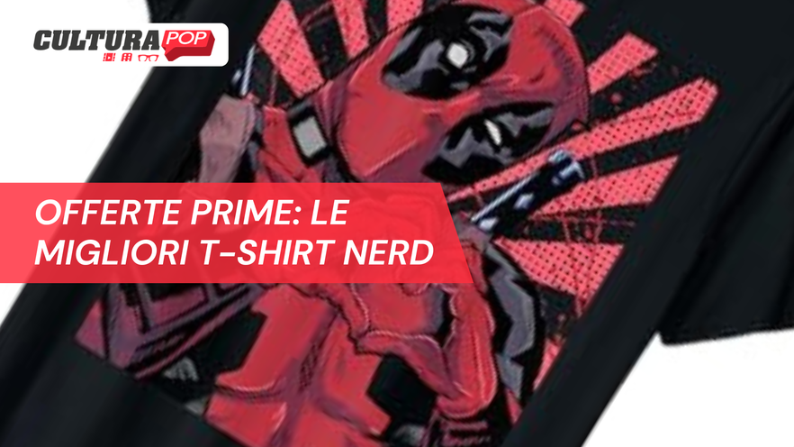 Prime Day 2024: le migliori T-Shirt Nerd in offerta