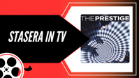 Stasera in TV The Prestige: spiegazione e teorie sul finale del film