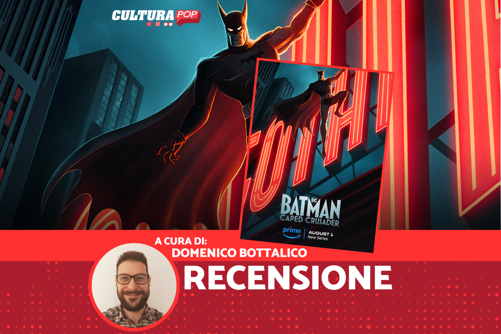 Immagine di Batman: Caped Crusader, recensione: come la serie degli anni 90 ma più pulp