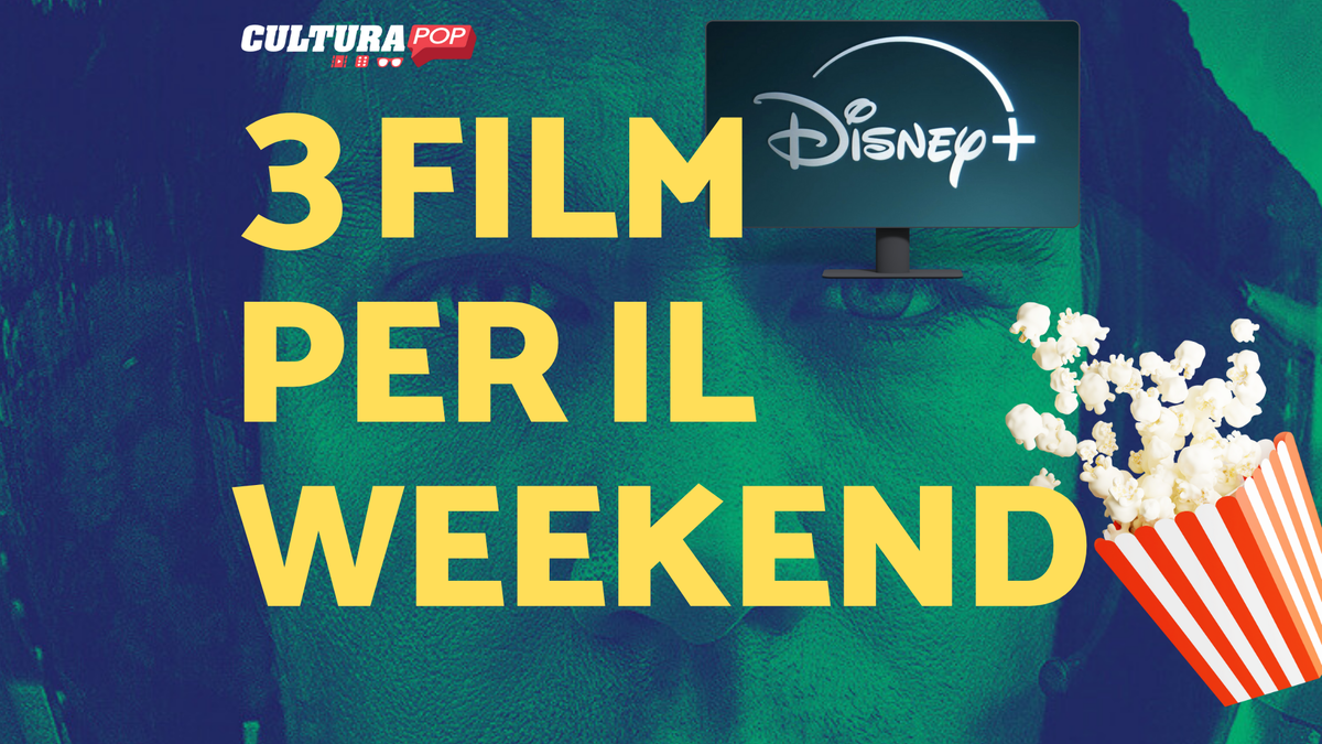 Immagine di 3 film da guardare questo weekend su Disney+ [16-18 Agosto]