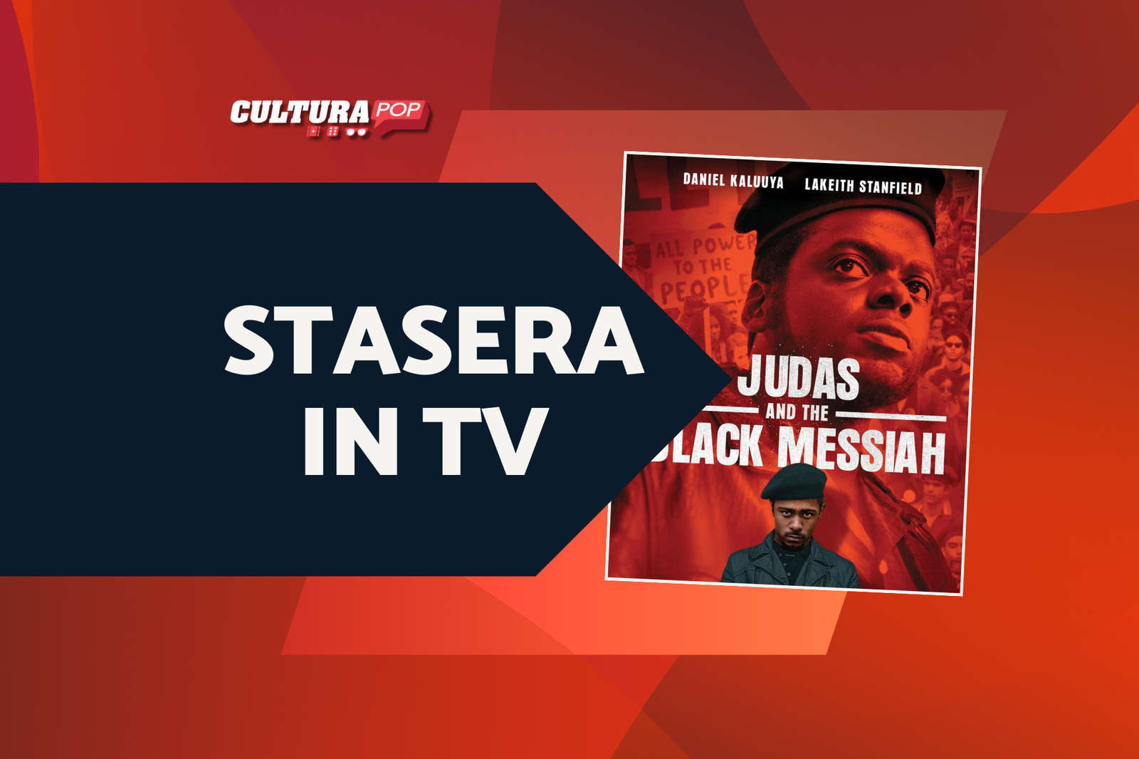 Immagine di Stasera in TV c'è Judas and the Black Messiah, scopri la storia vera dietro il film