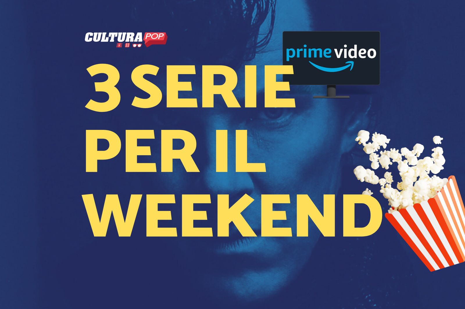 Immagine di 3 serie TV da guardare questo weekend su Prime Video [23-25 Agosto]