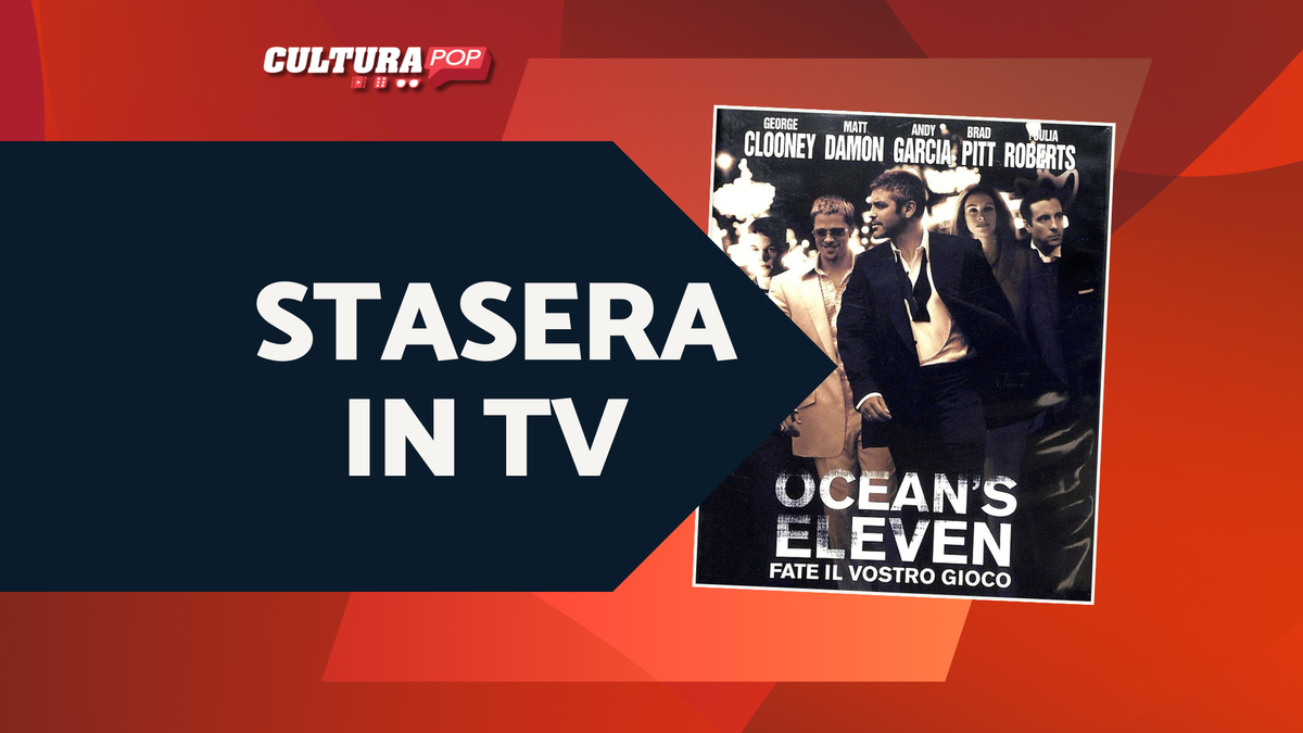 Immagine di Stasera in TV c'è Ocean's Eleven, vi spieghiamo il colpo di Danny Ocean (plothole inclusi)