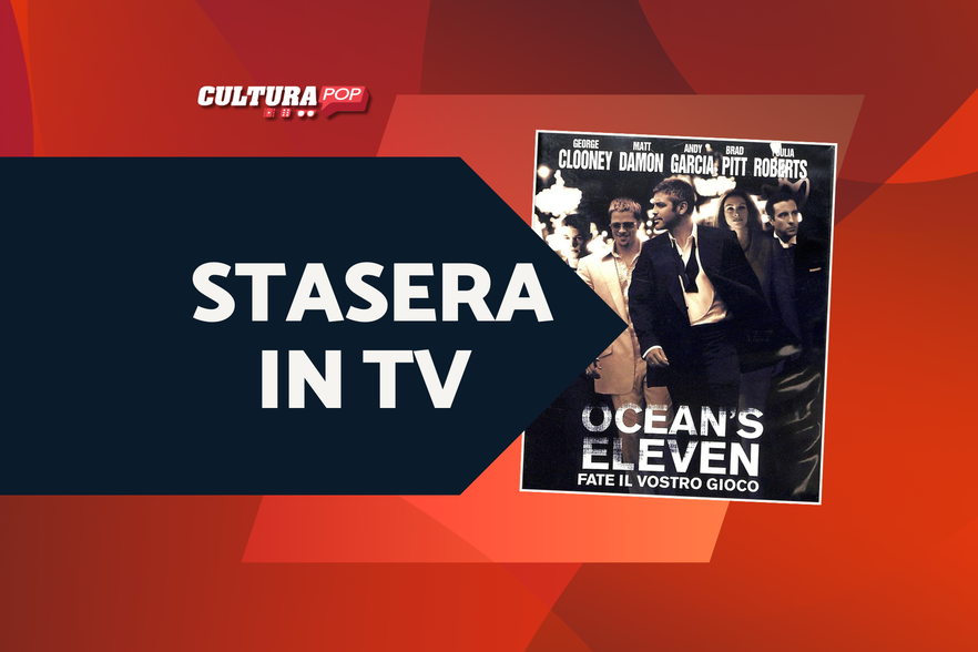 Stasera in TV c'è Ocean's Eleven, vi spieghiamo il colpo di Danny Ocean (plothole inclusi)