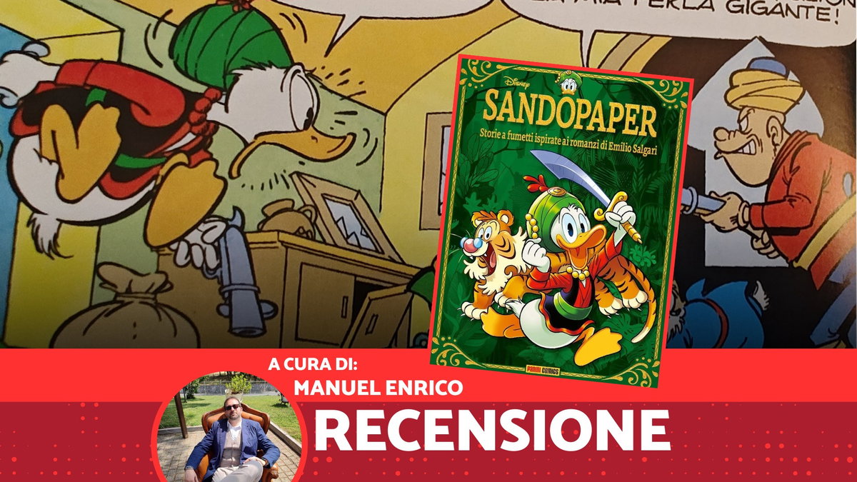 Immagine di Sandopaper, recensione: la rilettura disneyana delle avventure di Salgari