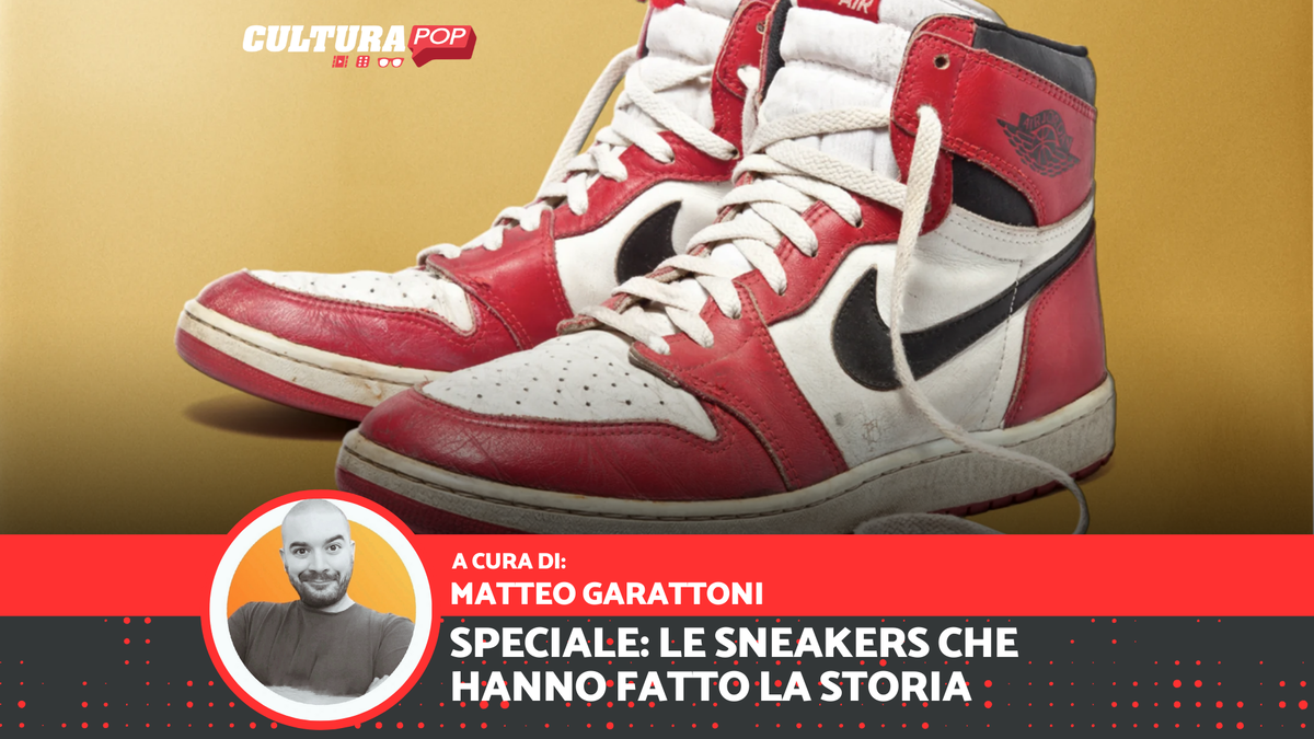 Immagine di Le Sneakers che hanno fatto la storia della Cultura Pop