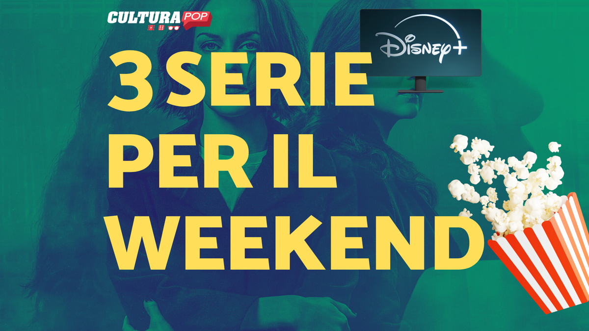 Immagine di 3 serie TV da guardare questo weekend su Disney+ [6-8 Settembre]