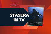 Stasera in TV c'è Le ali della libertà, ricordiamo frasi e dialoghi celebri del film di Frank Darabont