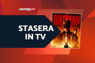 Copertina di Stasera in TV c'è The Batman: scopri curiosità e retroscena sul film con Robert Pattinson