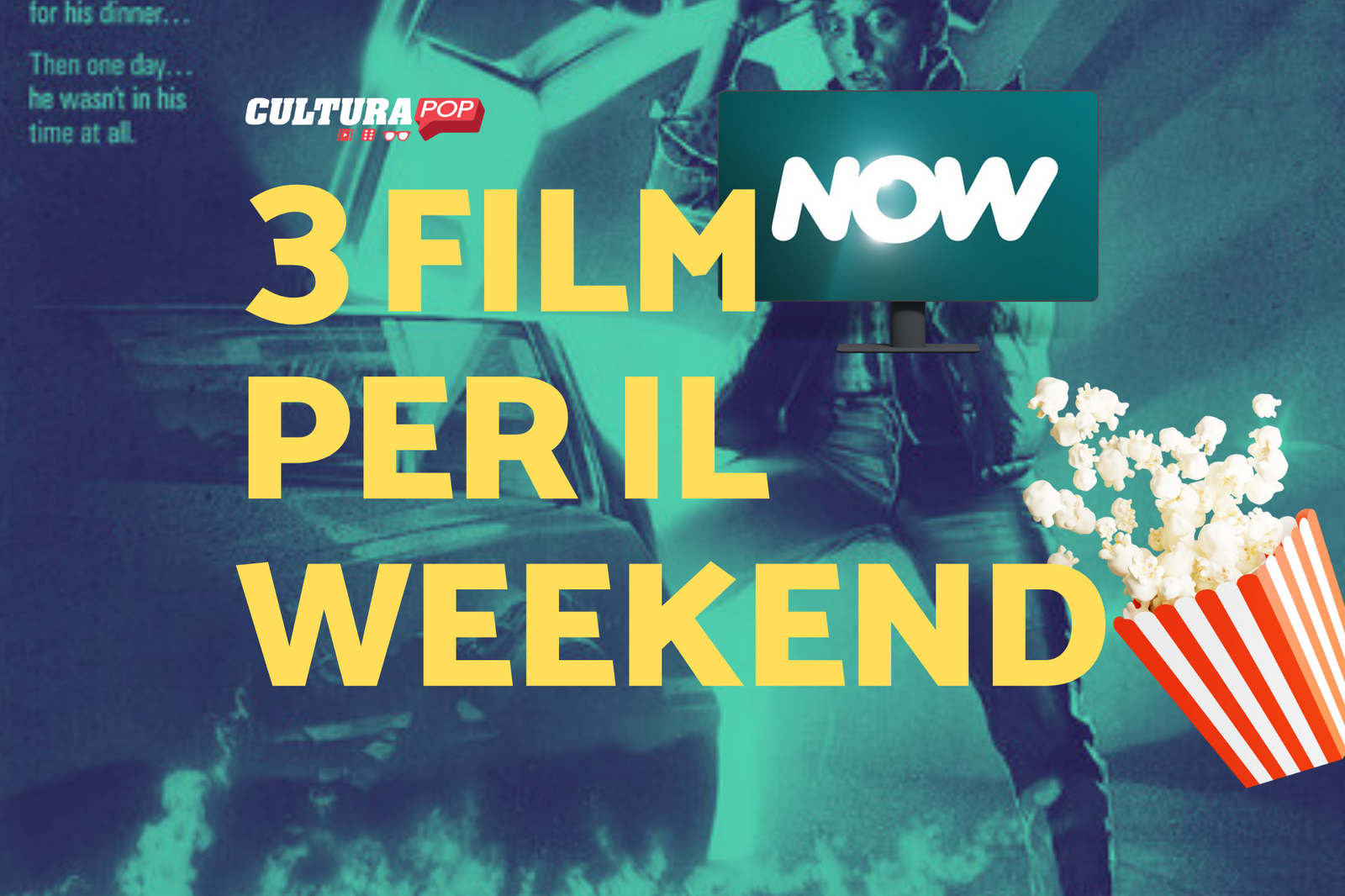 Immagine di 3 film da guardare questo weekend su Now [13-15 Settembre]