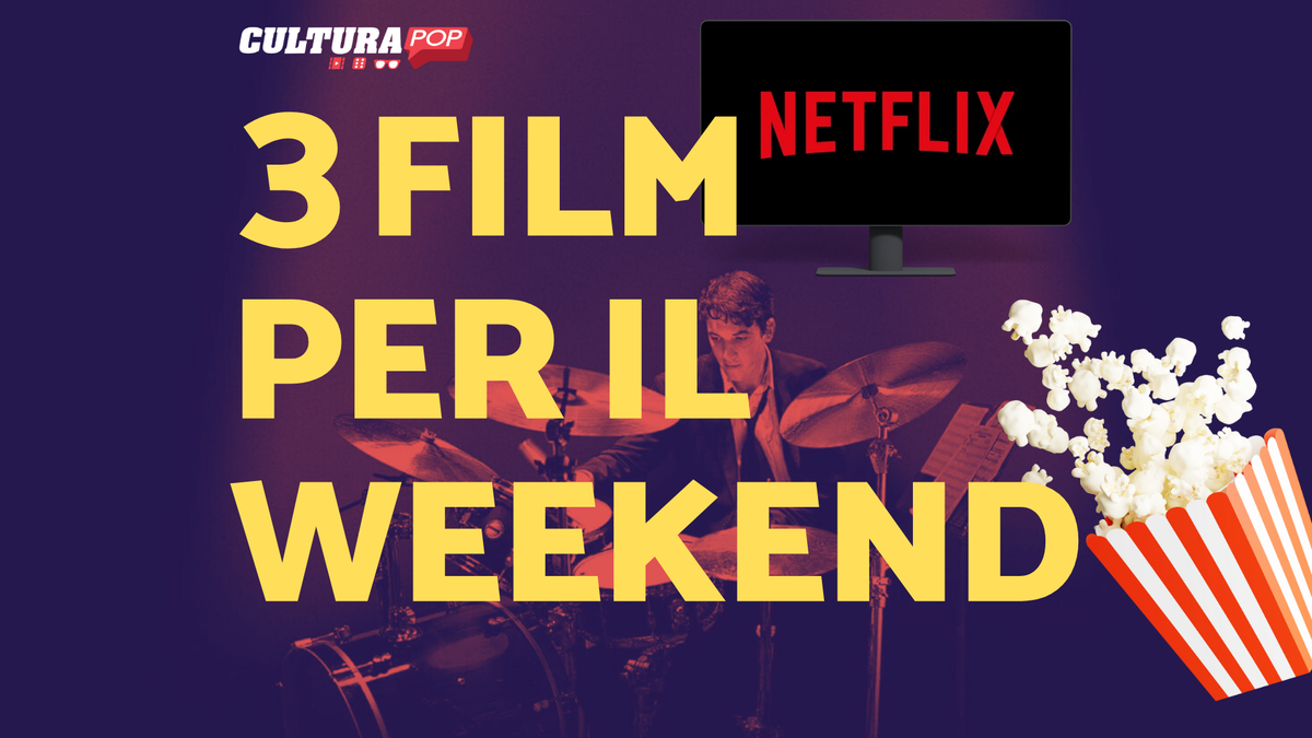 Immagine di 3 film da guardare questo weekend su Netflix [13-15 Settembre]