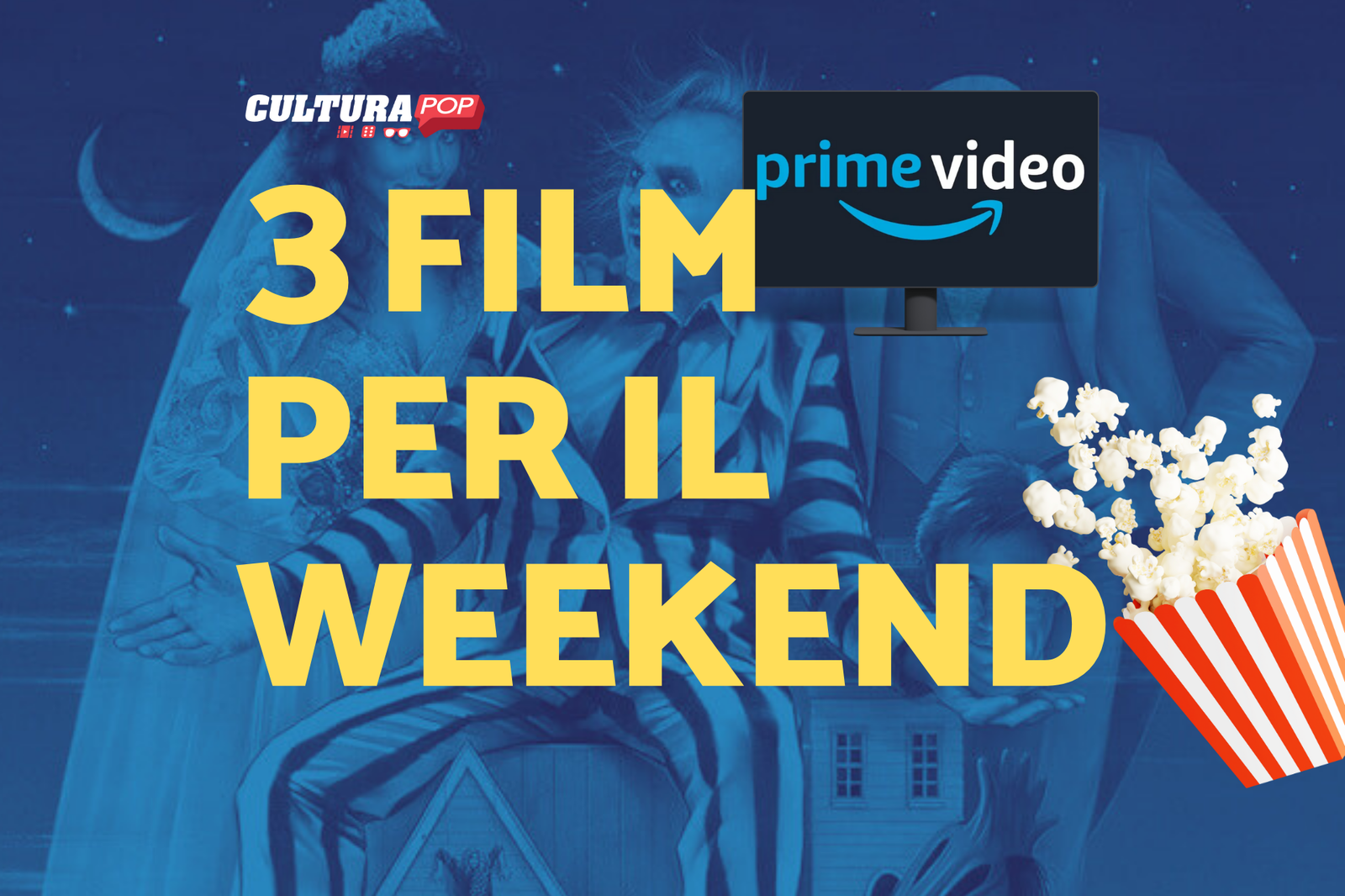 Immagine di 3 film da guardare questo weekend su Prime Video [13-15 Settembre]