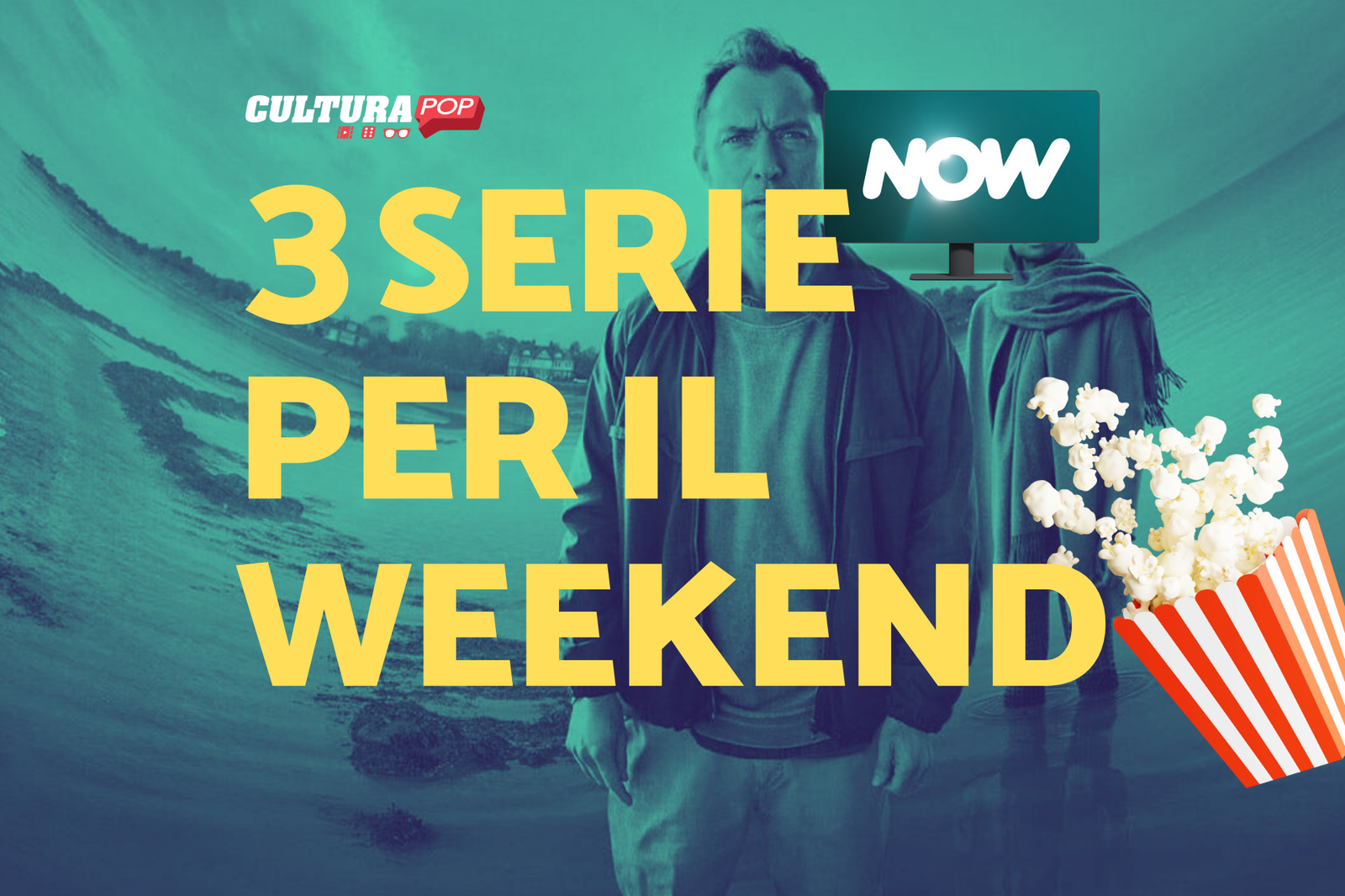 Immagine di 3 serie TV da guardare questo weekend su Now [13-15 Settembre]