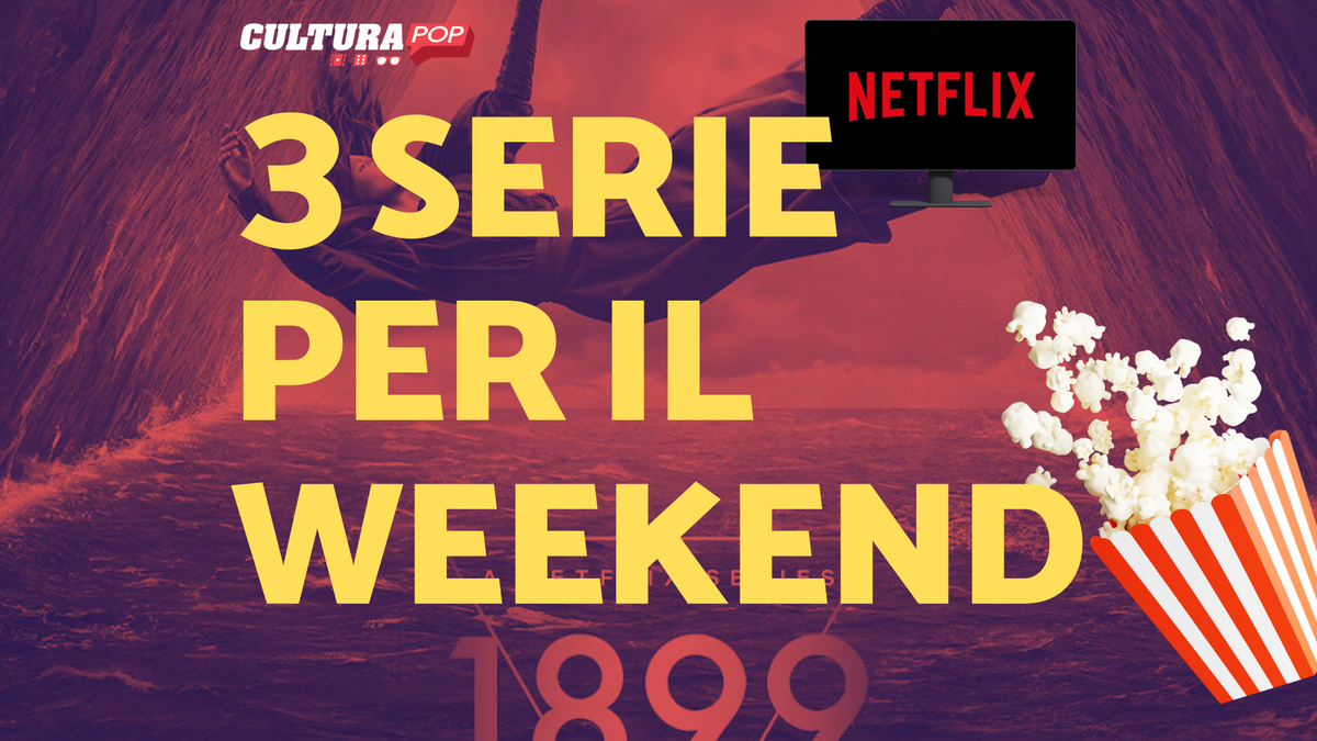 Immagine di 3 serie TV da guardare questo weekend su Netflix [13-15 Settembre]