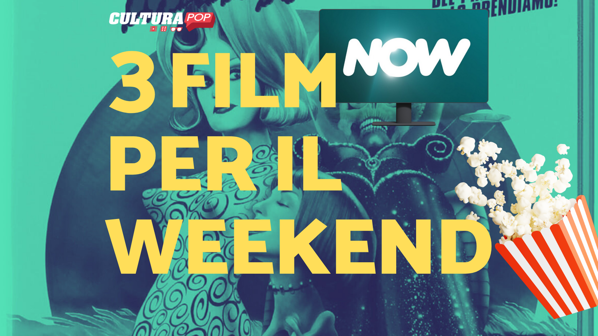 Immagine di 3 film da guardare questo weekend su Now [20-22 Settembre]