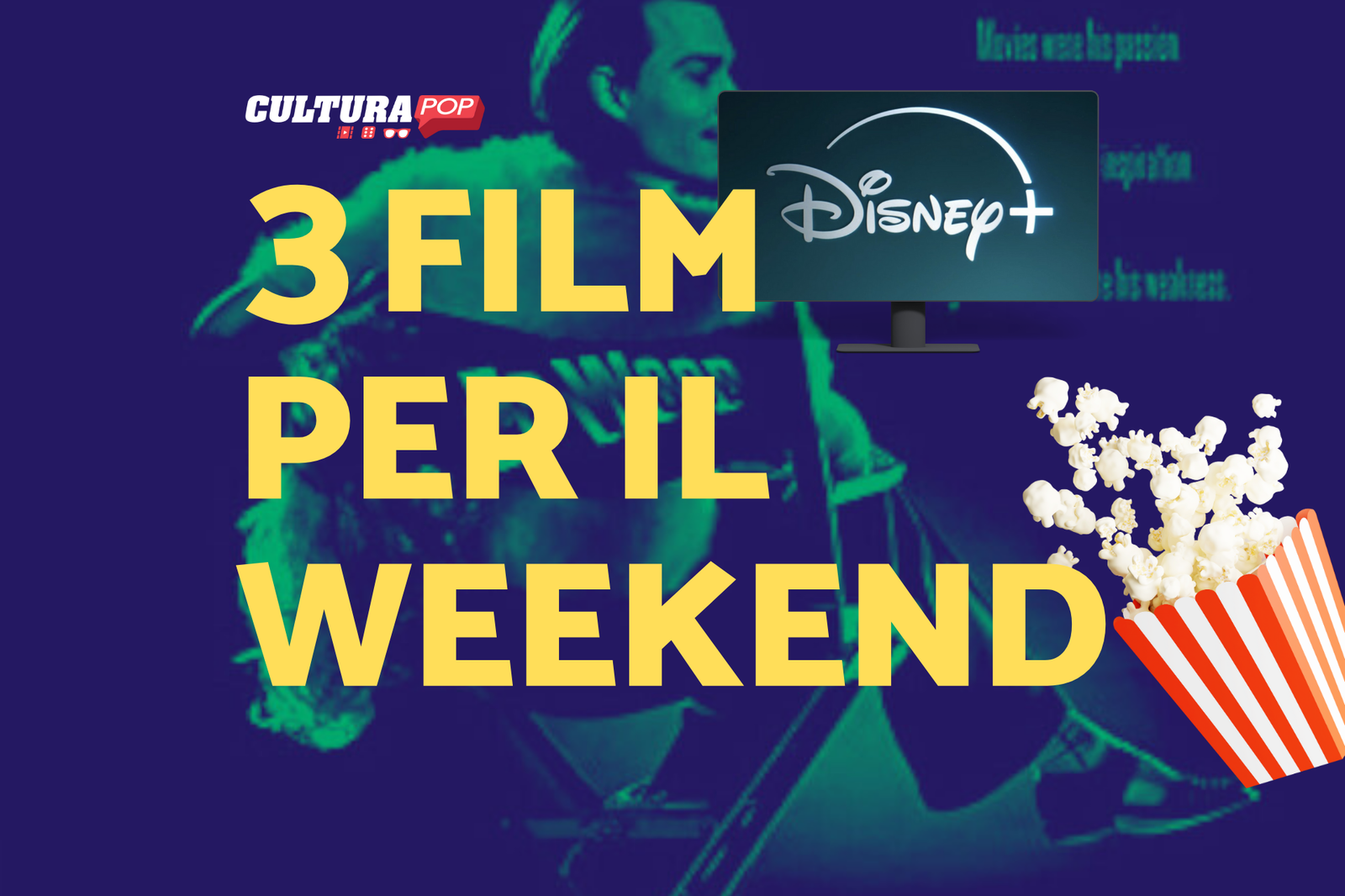 Immagine di 3 film da guardare questo weekend su Disney+ [20-22 Settembre]