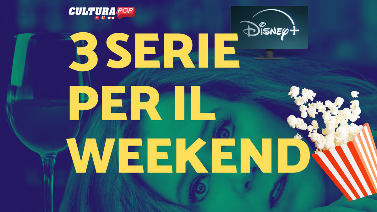 Immagine di 3 serie TV da guardare questo weekend su Disney+ [20-22 Settembre]