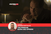 The Penguin - guida agli episodi