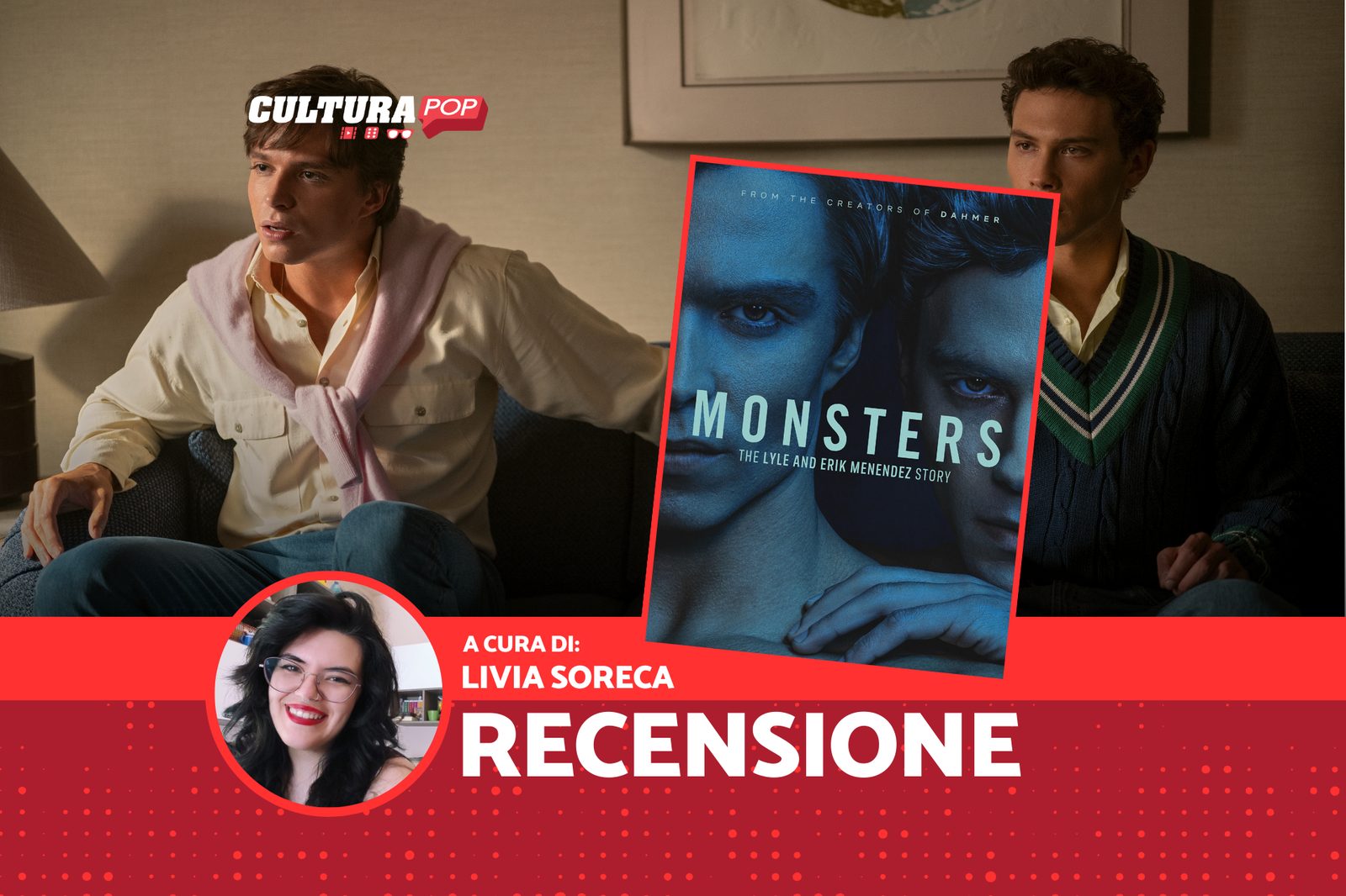 Immagine di Monsters: La storia di Lyle ed Erik Menendez, recensione: a un passo così dalla mente del mostro