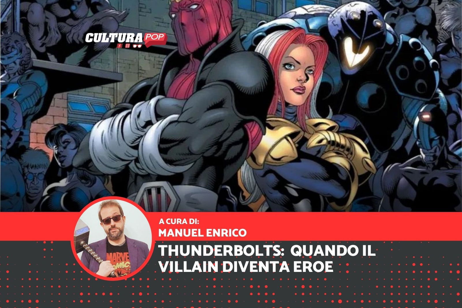 Immagine di Thunderbolts: quando il villain diventa eroe (ma non troppo)