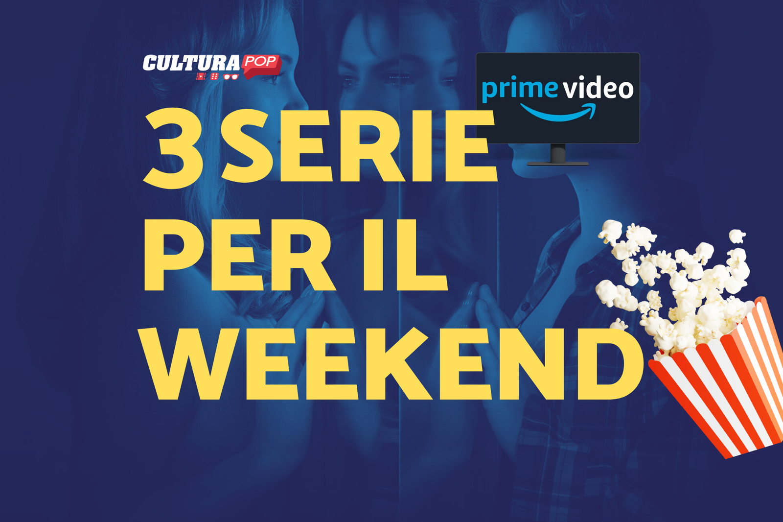 Immagine di 3 serie TV da guardare questo weekend su Prime Video [27-29 Settembre]