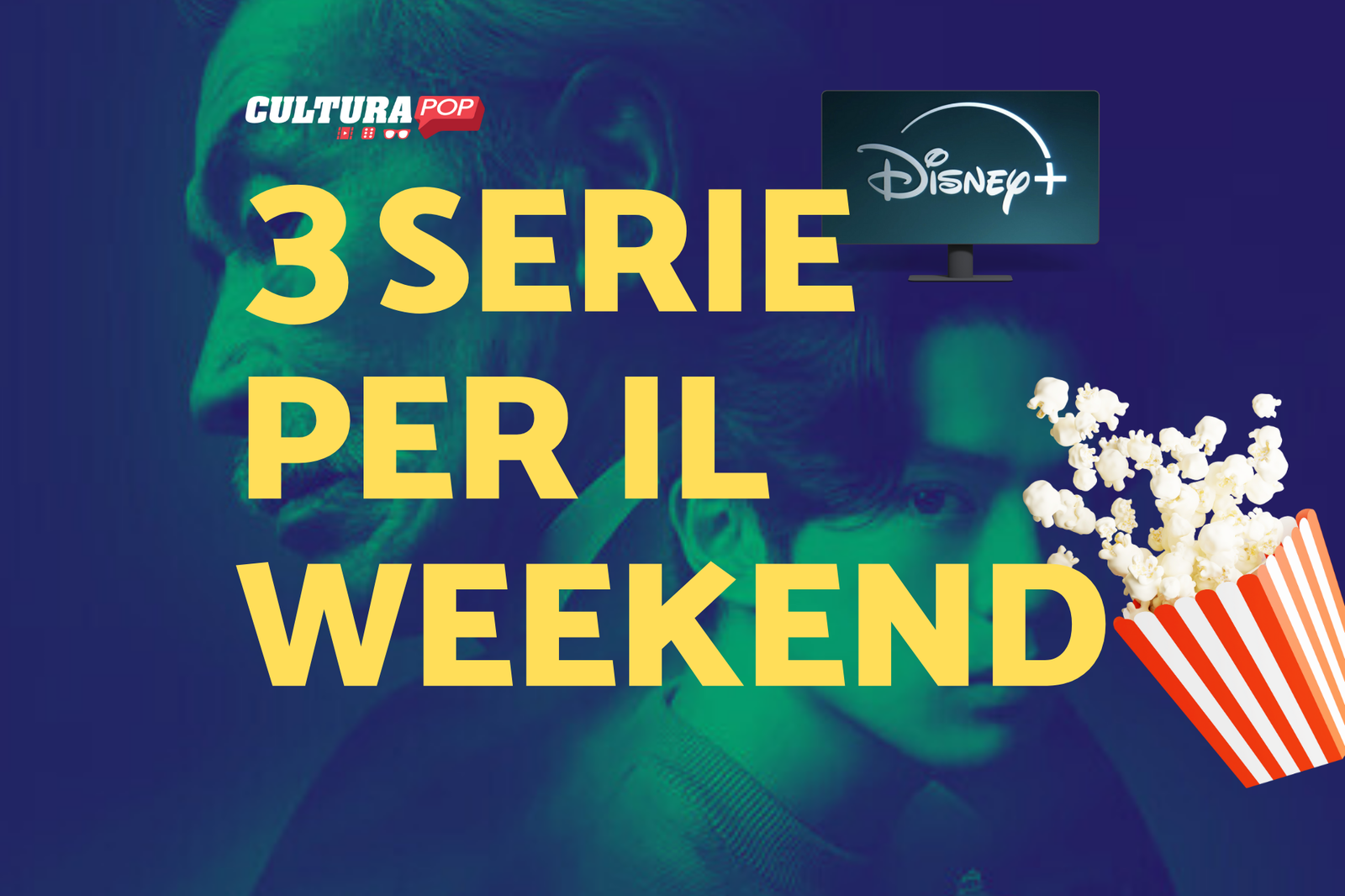 Immagine di 3 serie TV da guardare questo weekend su Disney+ [27-29 Settembre]