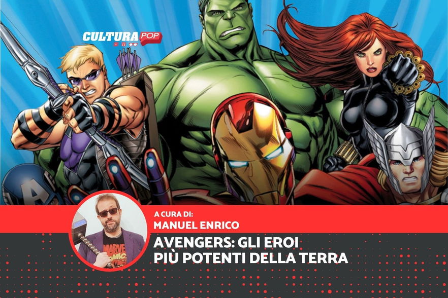 Avengers: gli Eroi più Potenti della Terra